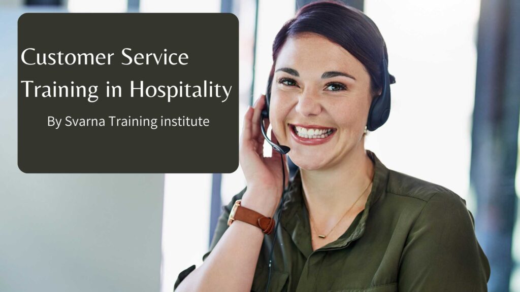 Hospitality customer service training
