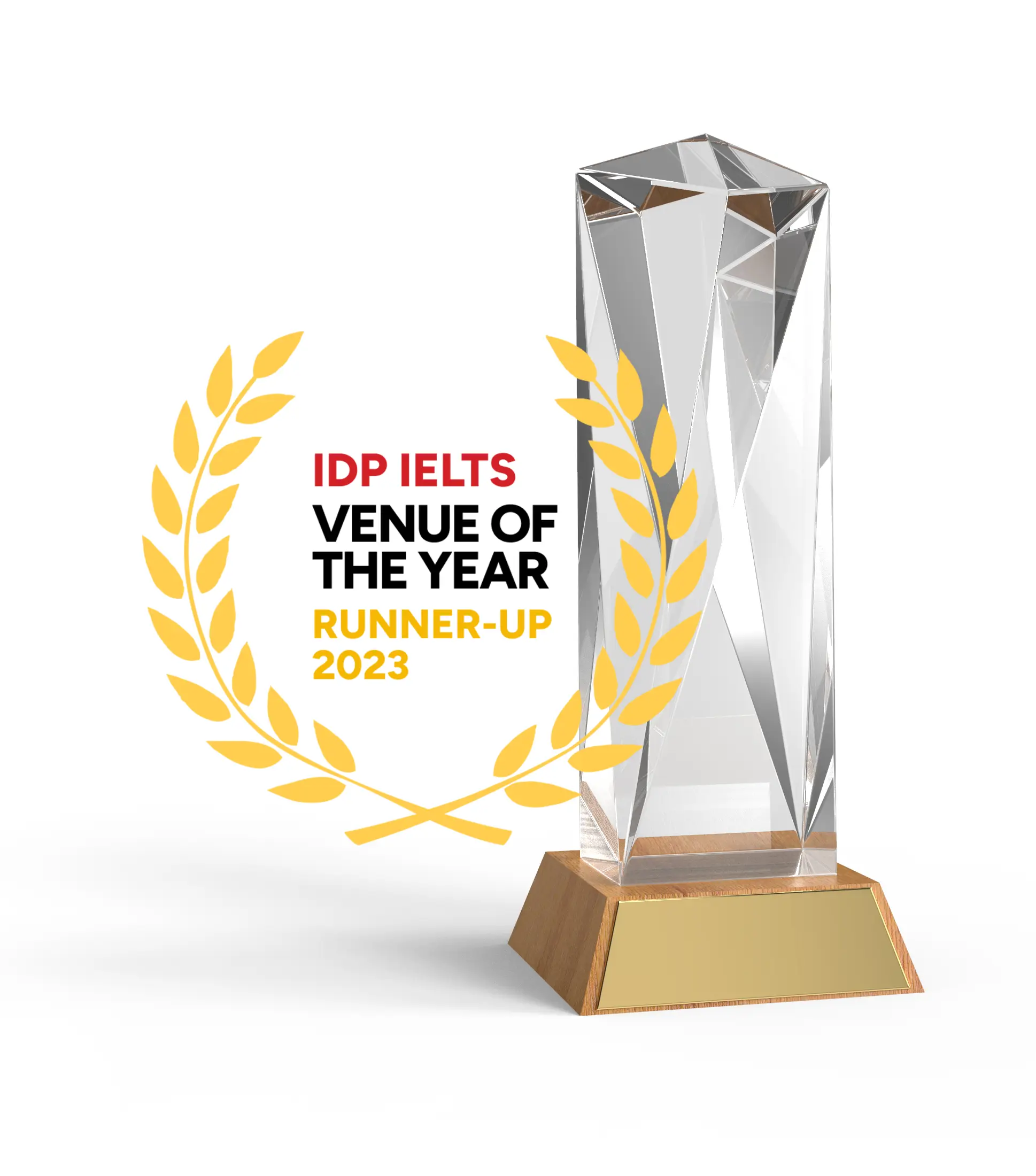 Best IELTS Venue in the UAE (2023) Runner-Up, Awarded by IDP Education, Australia